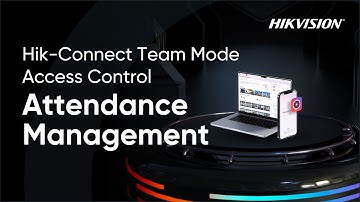 Hik-Connect Team Mode Access Control_Attendance Management