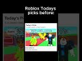 roblox todays picks before vs after #roblox #rblx #robloxmemes #memes #amazingroblox #funny