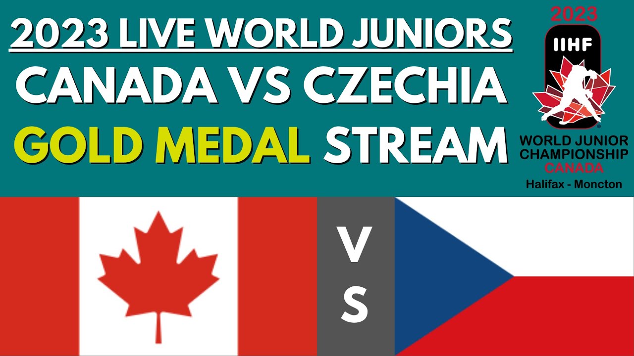 🔴 CANADA U20 VS CZECHIA U20 World Juniors Gold Medal Game Stream! Canada vs Czechia 2023 IIHF WJC
