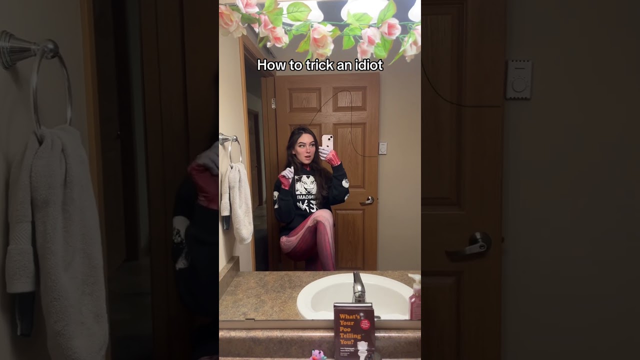 How to Trick and Idiot