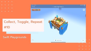 Collect, Toggle, Repeat #10 - Swift Playgrounds : Learn to Code 1