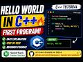 Hello World in C++ 🔥 | Your First C++ Program Explained | Beginner Friendly
