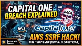 Capital One Breach Explained: AWS SSRF Hack