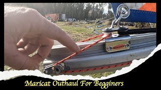 Maricat Outhaul for Begginers