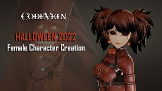 Code Vein | Sheila Halloween 2022 - Female Character Creation (Showcase)