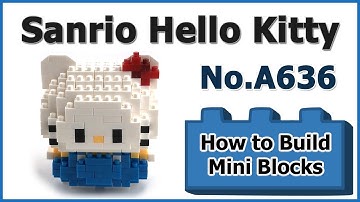 How to Build Mini Blocks Sanrio Hello Kitty A636 Review Instructions Specifications