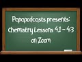Zoom Chemistry Lesson 4.1 - 4.3 March 23: Night School
