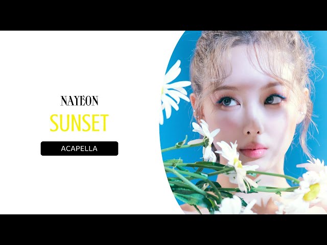 NAYEON - SUNSET (Clean Acapella) class=