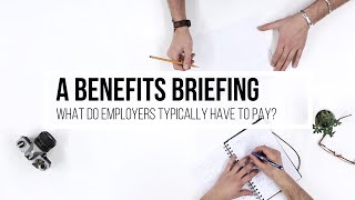 What Do Employers Typically Pay For Offering Benefits To Employees?
