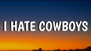 Chase Rice - I Hate Cowboys (Lyrics)