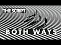 The Script - Both Ways (Official Audio)