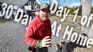 Day 1 of 30 Day Survival Challenge Maine Lockdown (Season 3 of the 30 Day Survival Challenge )