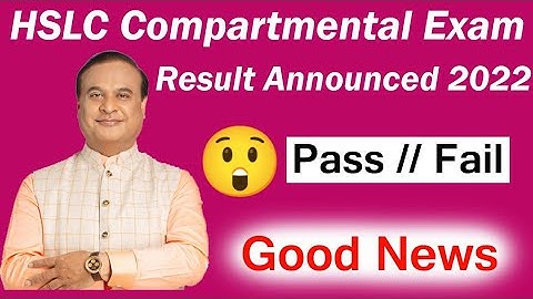 HSLC Compartmental Exam result 2022 || Class 10 Compartmental result 2022
