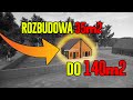 Rozbudowa domu 35m2 |  Jak rozbudować dom na zgłoszenie | Dom bez kredytu |  Dom 35m2 z antresolą