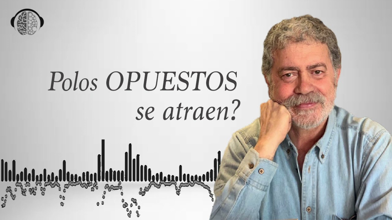 OPUESTOS SE ATRAEN? Walter | | Psicología | NLP - YouTube
