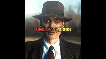 "The Destroyer of worlds" - Oppenheimer edit l Lady Gaga- bloody mary