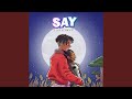 SAY