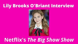 Lily Brooks Obriant Talks The Big Show Show In Interview With Celebrityhautespot
