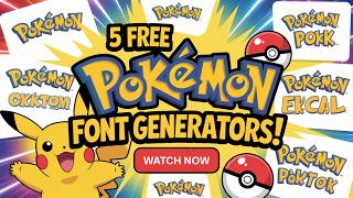 5 Best Pokémon-Style Font Generators