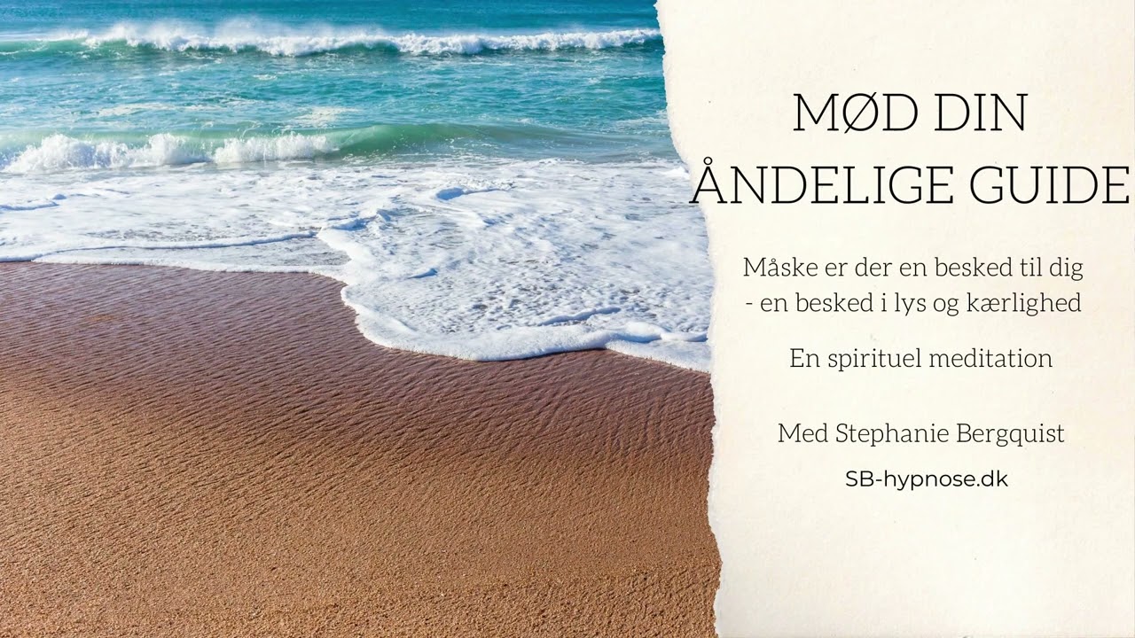 Spirituel meditation - Mød din åndelige guide