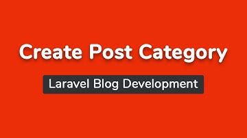 Create Post Category (Part 5) - Laravel Blog Development Bangla Tutorial