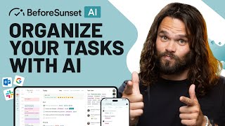 Optimize Your To-Do List With Beforesunset Ai