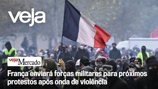 França enviará forças militares para próximos protestos após onda de violência | MERCADO
