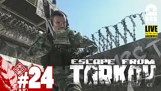 #24【サンタ...】弟者の「タルコフ(EFT)シーズン5」【2BRO.】