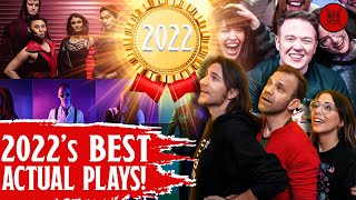 2022's BEST Actual Plays! (Critical Role, Dimension 20, & Much, Much More!)