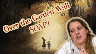 I Made Soap Inspired by Over the Garden Wall!! Over 100 Embeds!!