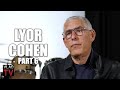 Lyor Cohen on Selling &quot;300&quot; to Warner for Over $400M 9 Years After Starting It in His House (Part 6)