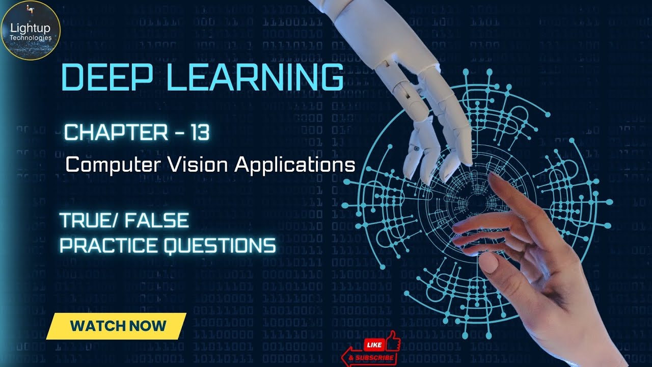 Deep Learning Chapter 13 - Computer Vision Applications True/False ...