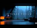 Intense Focus Music | Deep Work Session in a Cozy Forest Cabin for Maximum Productivity Now