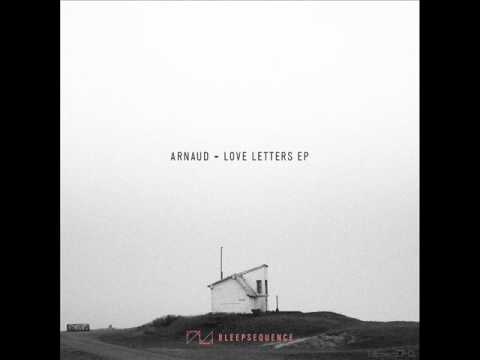 Arnaud — Arnaud - Love Letters (Storlon Remix)