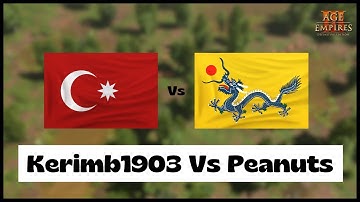 Age of Empires 3- Ottoman Vs China | Kerimb1903 Vs PeanutS | Aoe3 DE | 1v1 Pro Game | 4K | Part 2