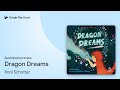 Dragon Dreams by Roni Schotter · Audiobook preview