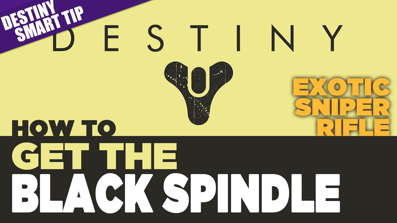 Destiny How to Get The Black Spindle Sniper (Strategy For 2 or 3
