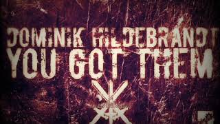Dominik Hildebrandt - You Got Them Schranzhardtechno