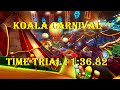 CTR:NF Time Trial Koala Carnival 1:36.82 + 31.26 (In Course) + 33.90 (SL)
