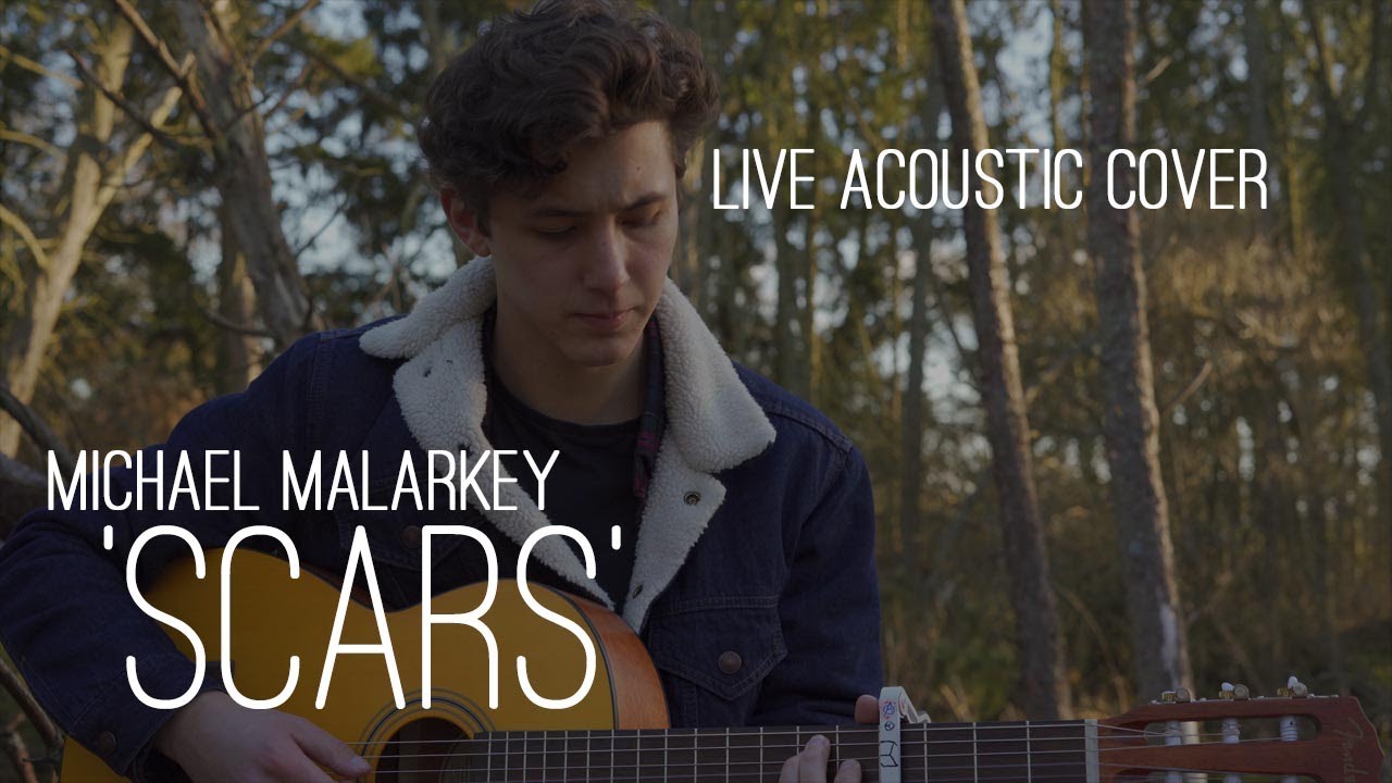 Michael Malarkey Scars (Live Cover by K Maclaren) YouTube