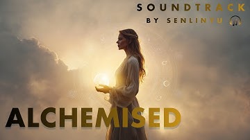 ALCHEMISED — Original Song Inspired by Alchemised (by SenLinYu) | Emotional Fantasy Soundtrack