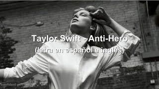 Taylor Swift - Anti-Hero (letra en español e inglés)