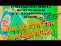 HOW TO STIFFEN A BRIM ON A HAT !    (Kevin’s Method)       Plus!....How To Straighten Your Brim !