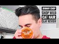 Johnny Chop Shop Wild Cat Hair Clay Review