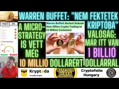 Bitcoin Hírek (777) - Warren Buffet "Nem Fektetek Kriptóba", Valóság=Már itt van 1 Billió Dollárral