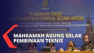 Mahkamah Agung Indonesia Gelar Pembinaan Teknis dan Administrasi Yudisial Secara Virtual - MA NEWS