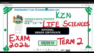 Life Sciences Grade 10 KZN June Exam 2024 Term 2