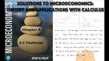 Solutions to 8.5 Challenge | Chapter 8 Competitive Firms and Markets | Microeconomics