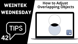 42: How to adjust overlapping objects after project migration - Weintek USA