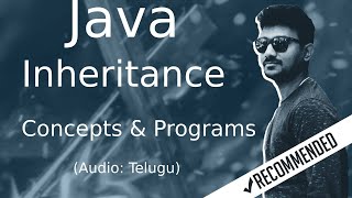 Java Inheritance concepts in Telugu | జావా (Java in Telugu)